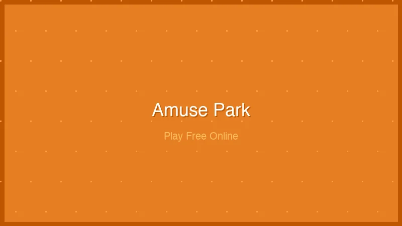 Amuse Park – Play the Theme Park Puzzle Game Free Online